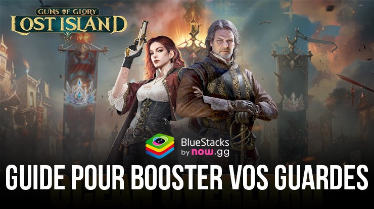 Guide pour Booster vos Gardes dans Guns of Glory – Améliorez votre Développement en affectant des Gardes