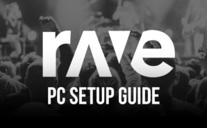 How To Download and Use Rave on Your PC