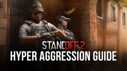 Standoff 2 Guide Will Be Breaking Down How to Play Insanely Aggressive