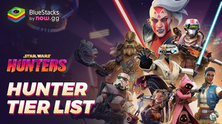 Star Wars: Hunters Tier List – The Best Characters Ranked by Class