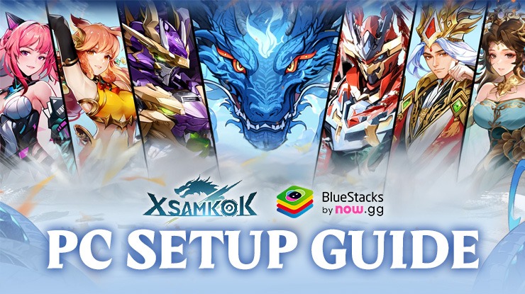 How to Play X-Samkok on PC with BlueStacks