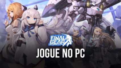 Como baixar e jogar Final Gear no PC com BlueStacks