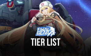 Final Gear Tier List: BlueStacks’ Recommendation for the Best Pilots