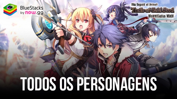 Trails of Cold Steel:NW – Apresentação de Todos os Personagens