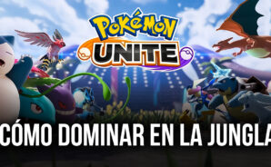 Guía de la Jungla Para Pokémon Unite – Cómo Dominar y Ganar en la Línea Central