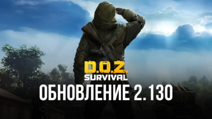 Dawn of Zombies: Survival — обновление 2.130