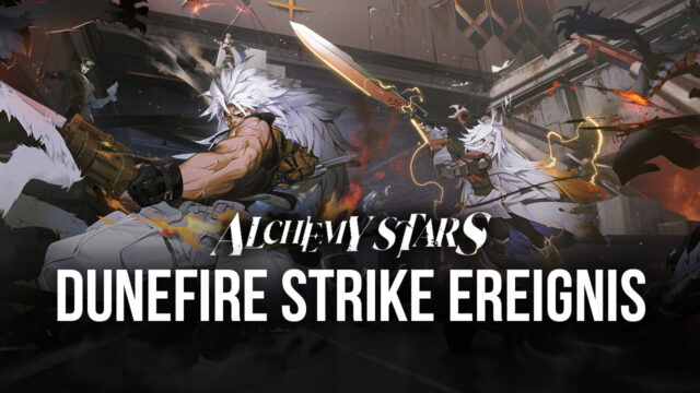 Alchemy Stars – DuneFire Strike Ereignis