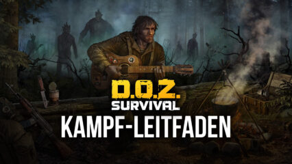 Dawn of Zombies – Kampfleitfaden: So schneidest du besser ab