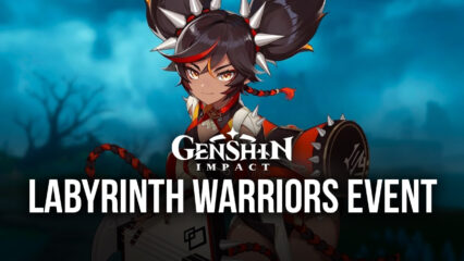 Genshin Impact : Event “Labyrinth Warriors”