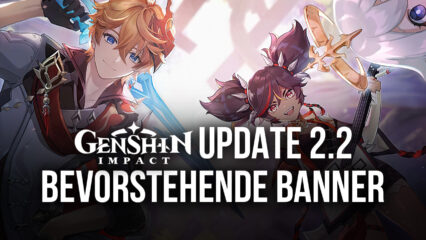 Neue bevorstehende Ereignisse in Genshin Impact 2.2-Update