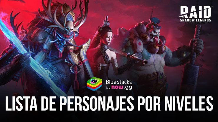 RAID: Shadow Legends – Lista de niveles para los mejores campeones