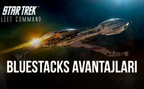 Star Trek Fleet Command – BlueStacks Avantajları