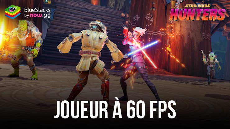 Comment Jouer à Star Wars: Hunters sur PC avec 60 FPS grâce à BlueStacks