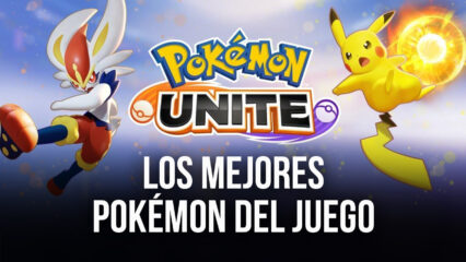 Pokémon Unite en PC – El Mejor Pokémon Para Cada Rol