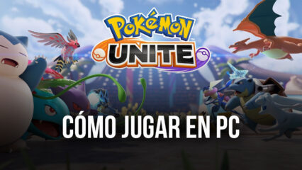 Cómo Jugar Pokémon Unite en PC