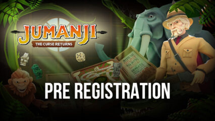 JUMANJI The Curse Returns: Pre-Registration Now Open for Android and iOS Devices