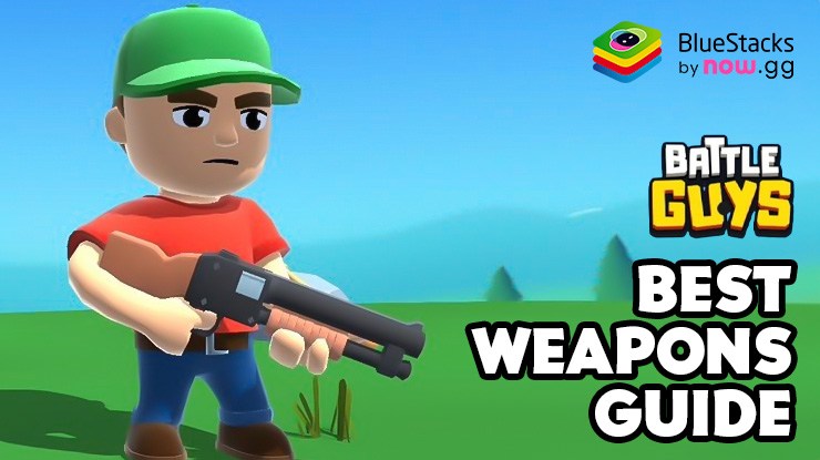 Top 5 Best Weapons in Battle Guys: Royale – Essential Firepower for Victory