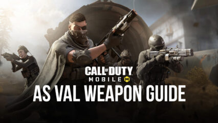 Call of Duty: Mobile Weapon Guide – AS VAL Bullets Become Faster
