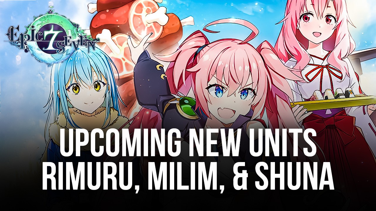 Epic Seven – Rimuru Tempest, Shuna, and Milim are coming with