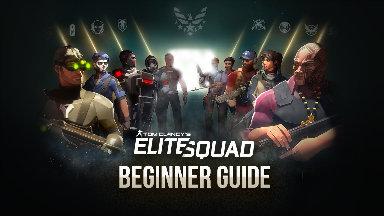 Tom Clancy’s Elite Squad Tips and Tricks for Beginners