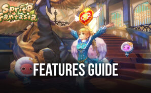 Sprite Fantasia- How to Use BlueStacks to Optimize Your Graphics, Performance, Controls, and More