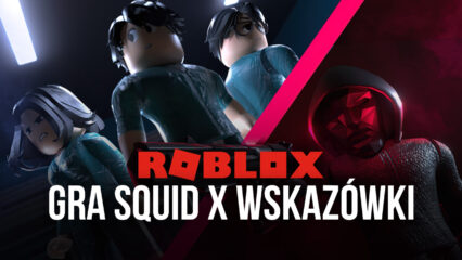 Roblox Squid X – poradnik jak być najlepszym