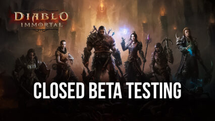 Diablo Immortal Launches Closed Beta Testing