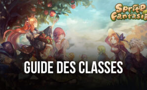 Le Guide des Classes dans Sprite Fantasia – Comment Choisir la Meilleure Classe pour Vous