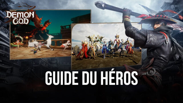 Demon God –Le Guide de Votre Héros