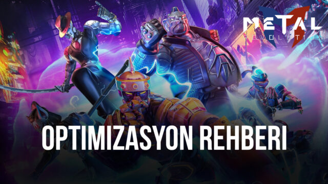 Metal Revolution İçin BlueStacks Optimizasyon Rehberi