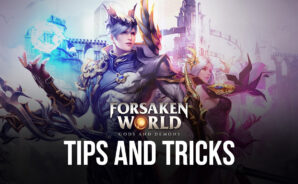 Tips & Tricks to Playing Forsaken World: Gods and Demons