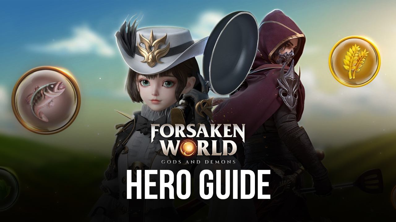 Forsaken World: Gods and Demons - A Guide to Developing Your Hero |  BlueStacks