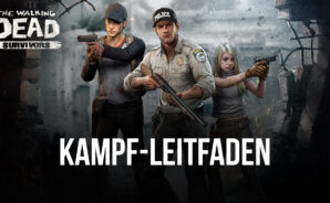 The Walking Dead: Survivors – So erhöhst du deine Kampfkraft