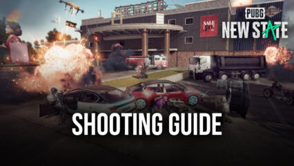 PUBG: NEW STATE Shooting Guide, Learn All the Shooting Styles