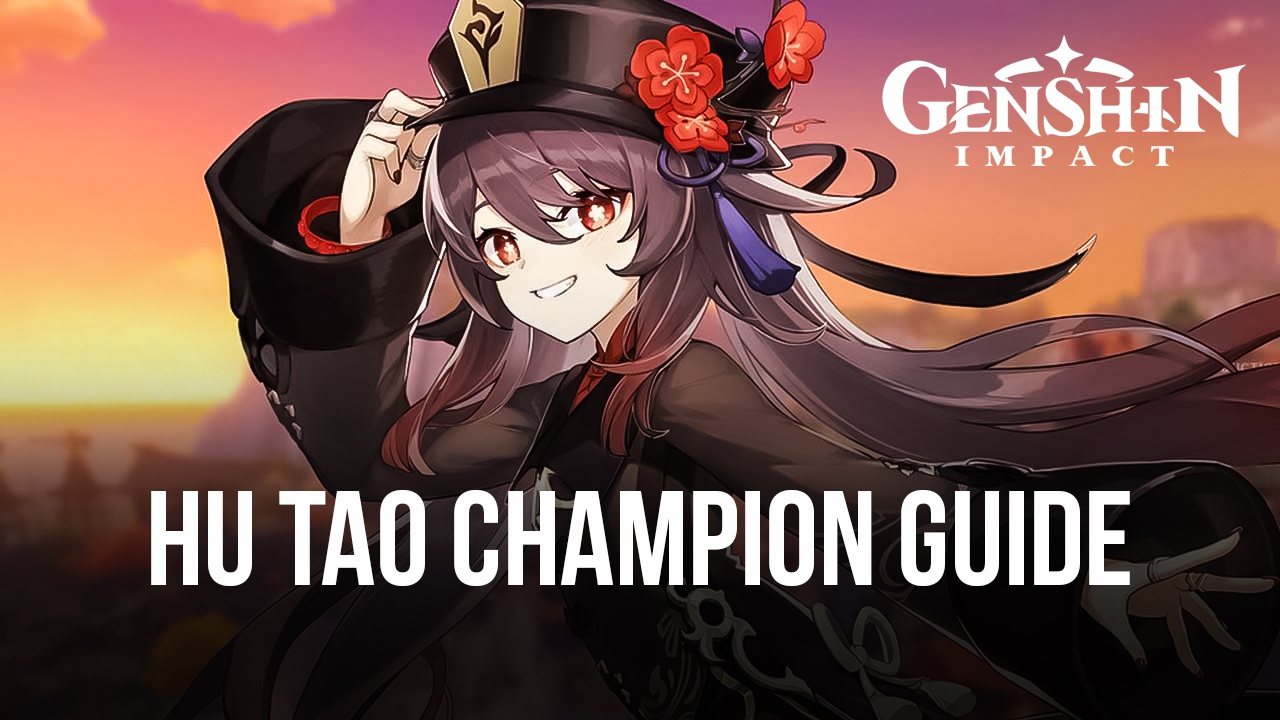 Genshin Impact Guide: How to Build Hu Tao