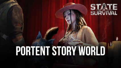 State of Survival: Portent Story World