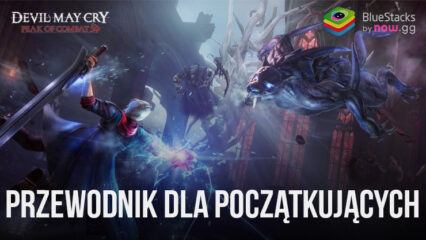 Devil May Cry: Peak of Combat – Zrozumienie mechaniki rozgrywki i systemu walki