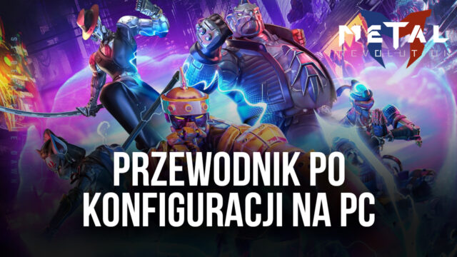 Jak grać w Metal Revolution na PC z BlueStacks