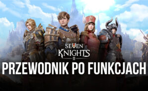 Seven Knights 2 – jak uzyskać najlepszą grafikę, sterowanie gamepadem i wiele więcej