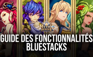 Mythic Heroes – Comment Utiliser les Outils de BlueStacks pour Automatiser le Grinding, Accélérer le Reroll et Bien Plus Encore