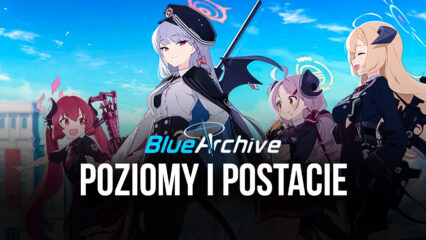 Lista postaci i poziomów Blue Archive