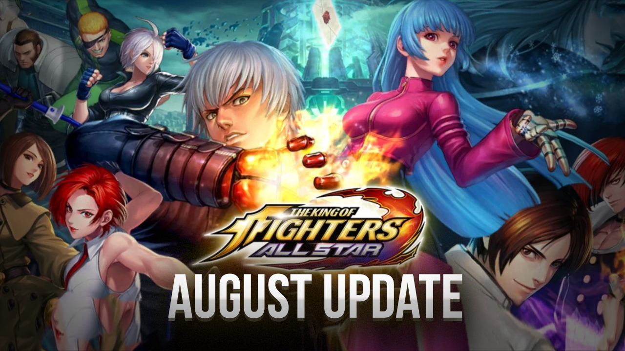 King of Fighters ALLSTAR August Update – New Challenges, Dungeons, and Rewards