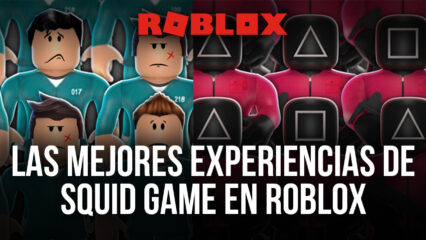 Las 5 Mejores Experiencias de Roblox de Squid Game
