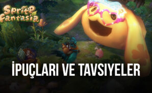 Oyunu Daha Keyifli Hale Getirecek Sprite Fantasia İpuçları