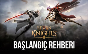 Yeni Başlayanlar İçin Seven Knights 2