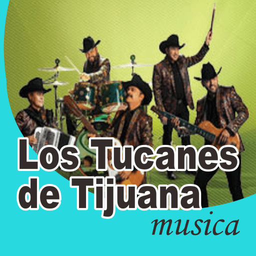Los Tucanes de Tijuana Musica