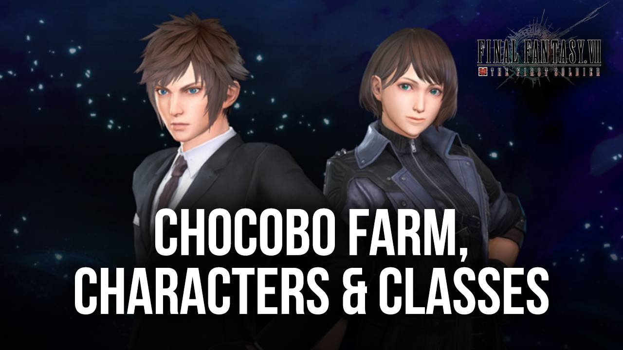 Final Fantasy VII: The First Soldier Teases Chocobo Farm, Character Classes And More!