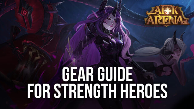 AFK Arena Gear Guide for Strength Heroes