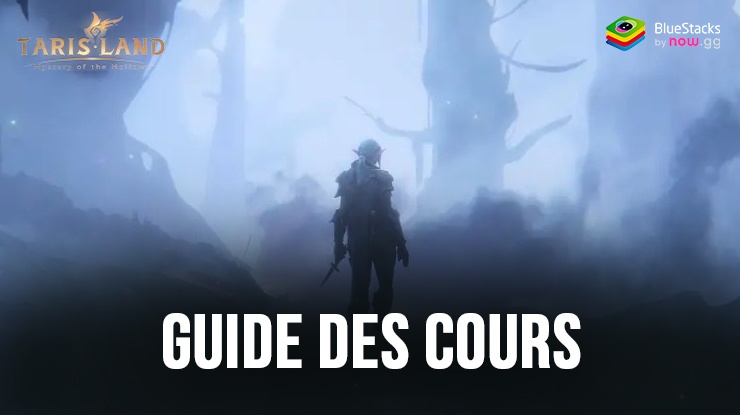 Le Guide des Classes de Tarisland : Choisissez les Meilleurs Personnages