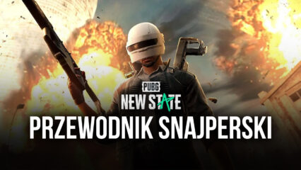 PUBG: New State Przewodnik Snajperski – Trzy style snajpera